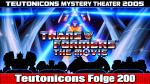 Teutonicons Folge 200: Teutonicons Mystery Theater 2005